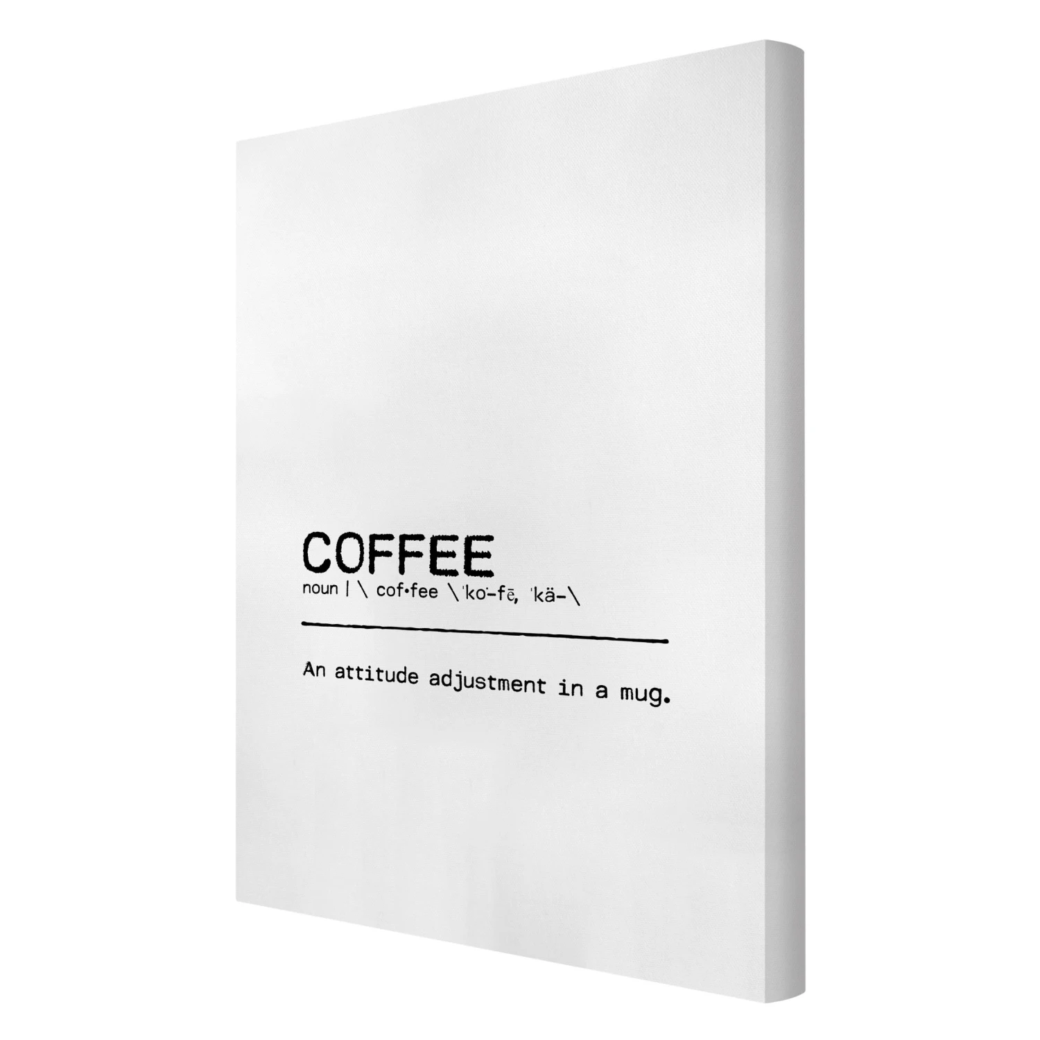 Leinwandbild - Definition Coffee Attitude In Weiß 8 Leinwandbild - Definition Coffee Attitude In Weiß – Bild 6